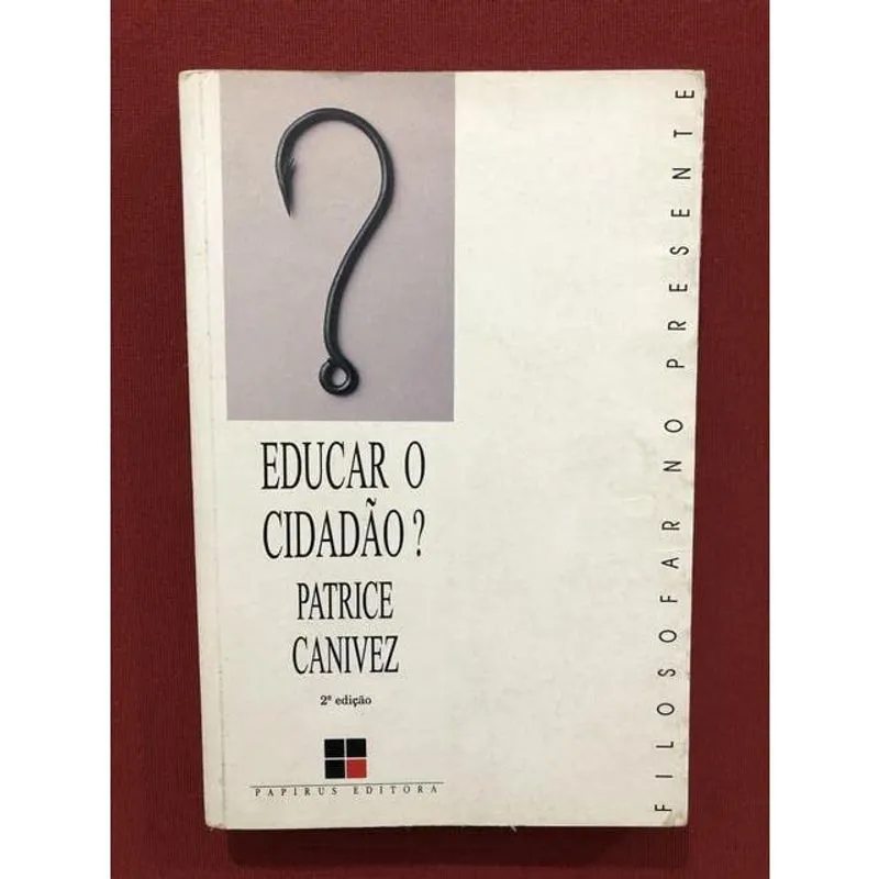 Educar O Cidadao?