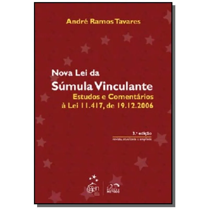 Nova Lei Da Sumula Vinculante