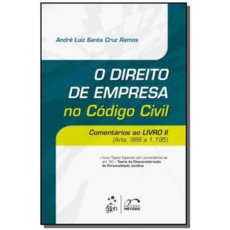 DIREITO DE EMPRESA NO CODIGO CIVIL: COMENTARIOS AO