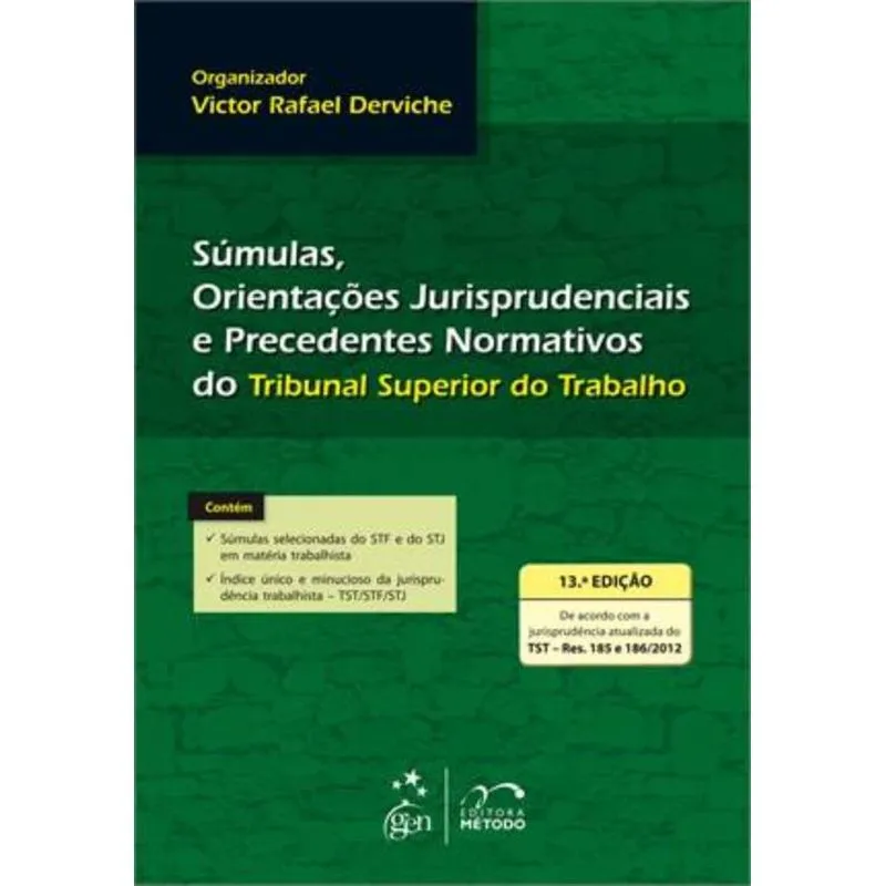 SUMULAS, ORIENTAÇOES JURISPRUDENCIAIS E