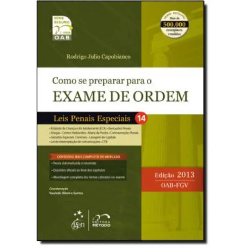 Serie Resumo - Oab - Como Se Preparas Para O Exame De Ordem 1 Fase - Leis Penais Especiais