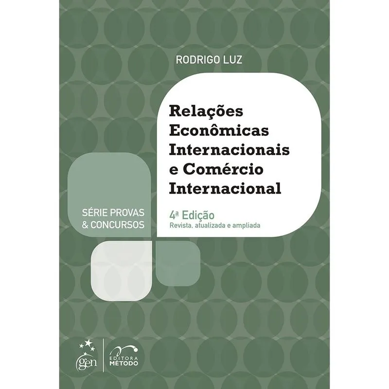 Livro - Série Provas & Concursos - Relações Econômicas Internacionais e Comércio Internacional
