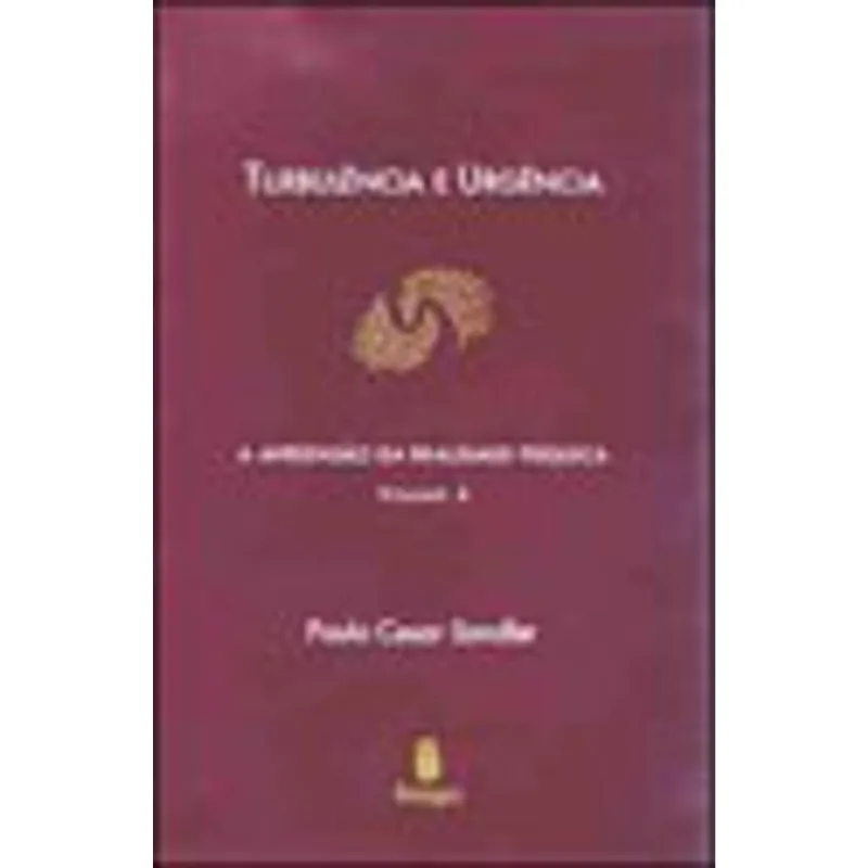 TURBULÊNCIA E URGÊNCIA - VOL. 4