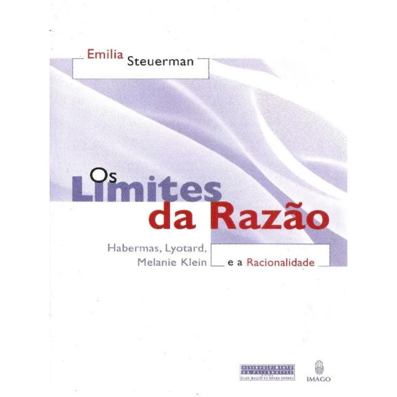 OS LIMITES DA RAZÃO E A RACIONALIDADE