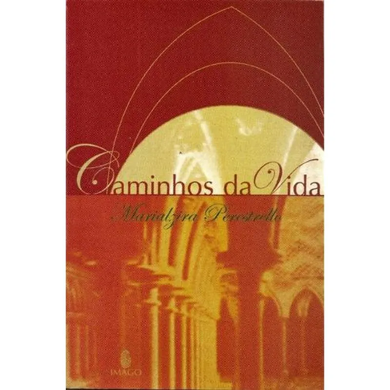 Caminhos da Vida