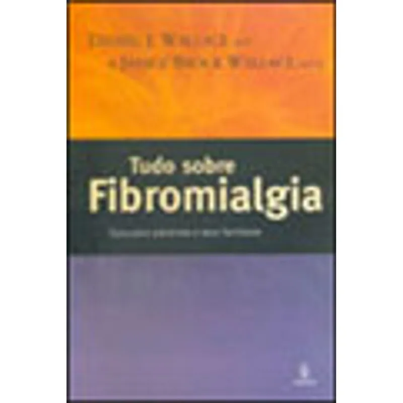 TUDO SOBRE FIBROMIALGIA