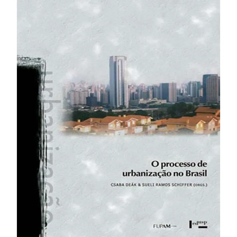 Livro Processo De Urbanizacao No Brasil, O - 02 Ed