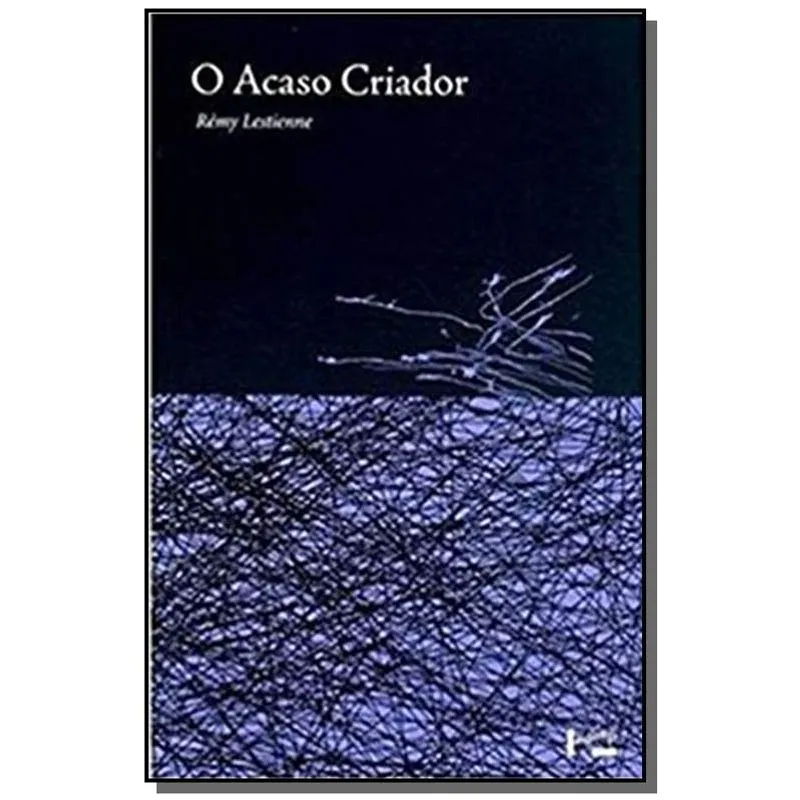 ACASO CRIADOR, O: O PODER CRIATIVO DO ACASO