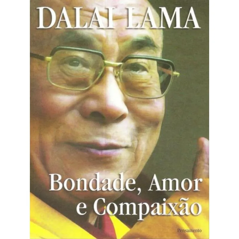 BONDADE, AMOR E COMPAIXÃO
