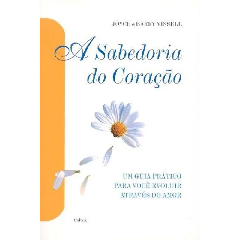 A Sabedoria do Coraçao