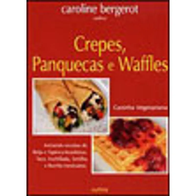 CREPES, PANQUECAS E WAFFLES