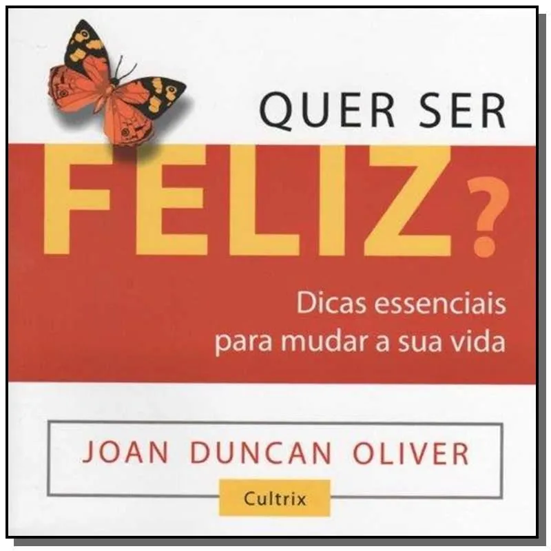 Quer Ser Feliz?