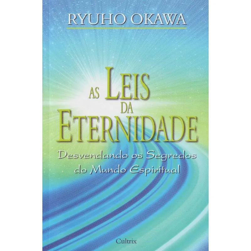 Leis da Eternidade, As