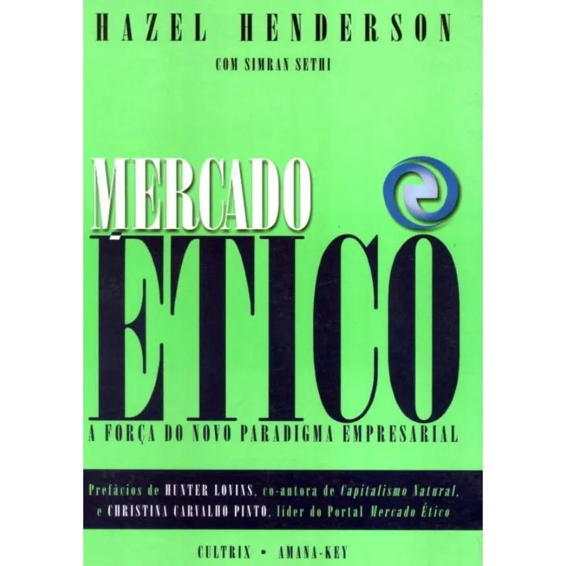 Livro - Mercado Ético - a Força do Novo Paradigma Empresarial