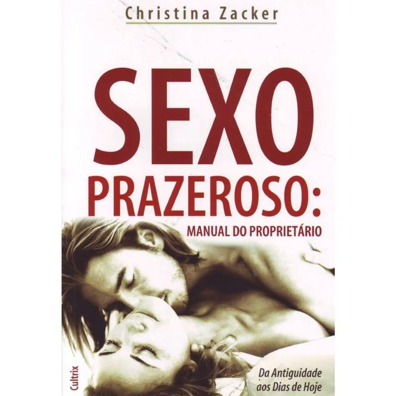 Sexo Prazeroso: Manual do Proprietario