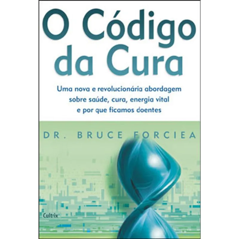O CÓDIGO DA CURA