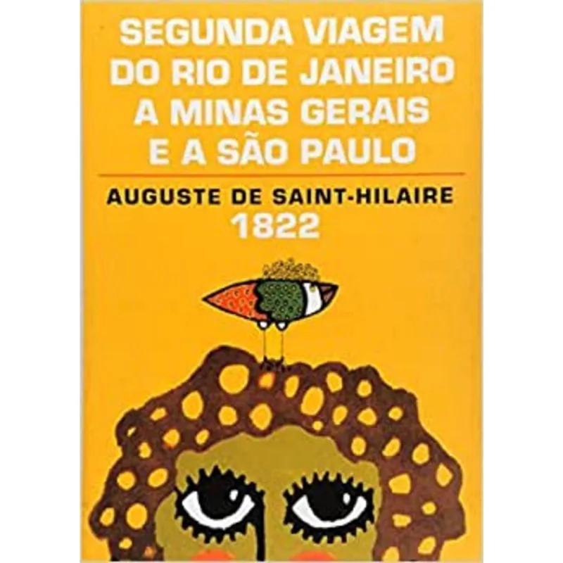 Segunda viagem do Rio de Janeiro a Minas Gerais e a São Paulo (1822)