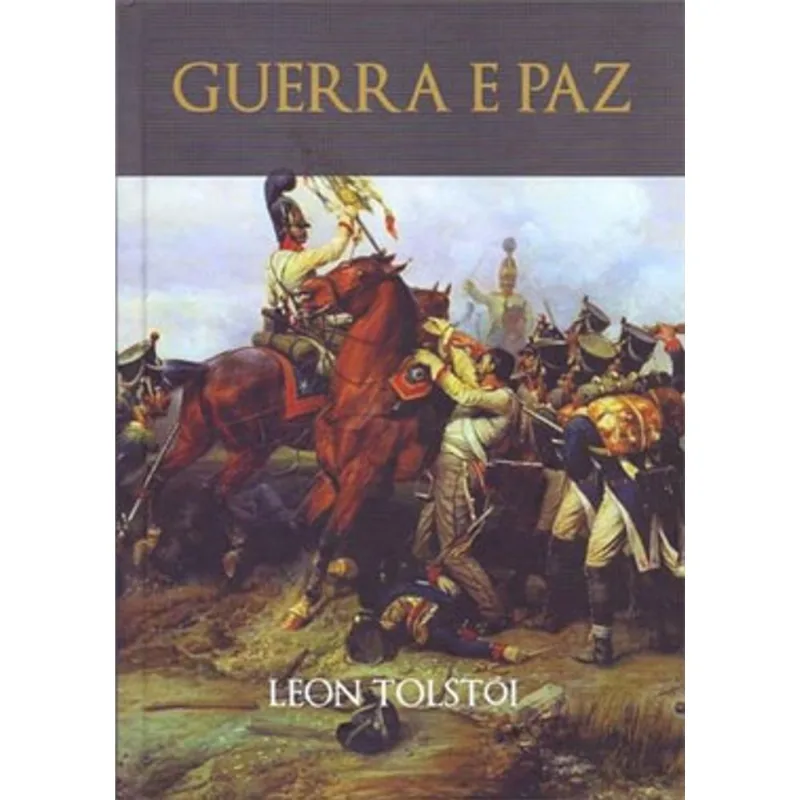GUERRA E PAZ - CAPA DURA