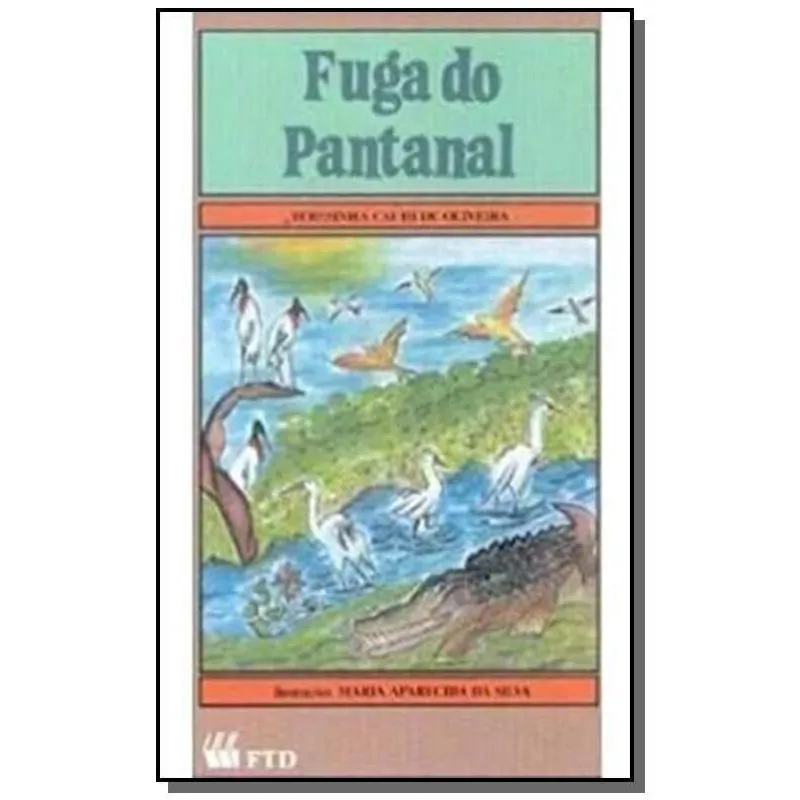 Fuga do pantanal