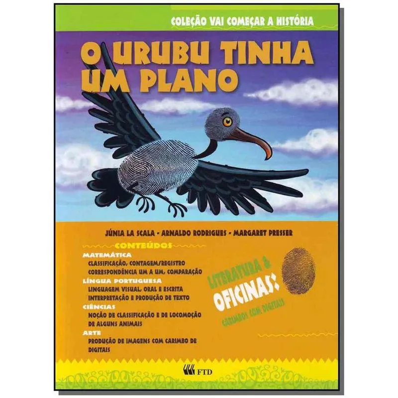 Urubu Tinha Um Plano, O