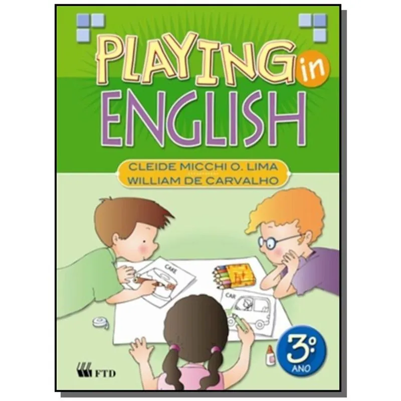 PLAYING IN ENGLISH - 3o ANO