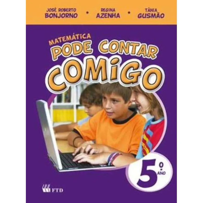 Pode Contar Comigo - Matematica - 5º Ano - Ensino Fundamenta