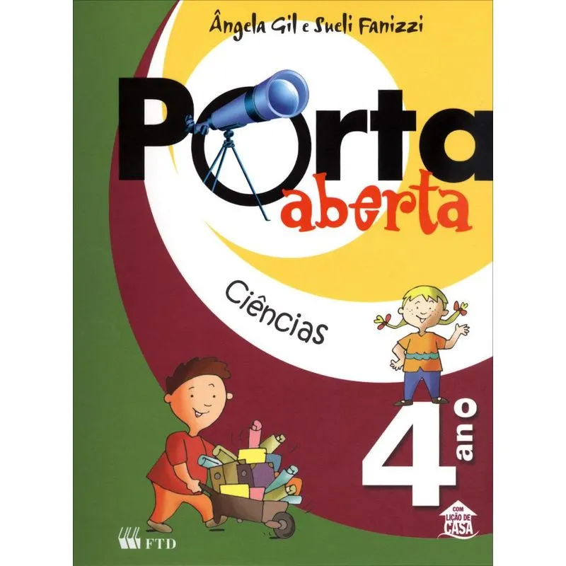 Porta Aberta - Ciências - 4º Ano - Nova Ortografia