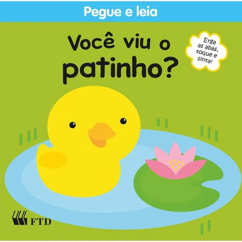 Você viu o patinho?