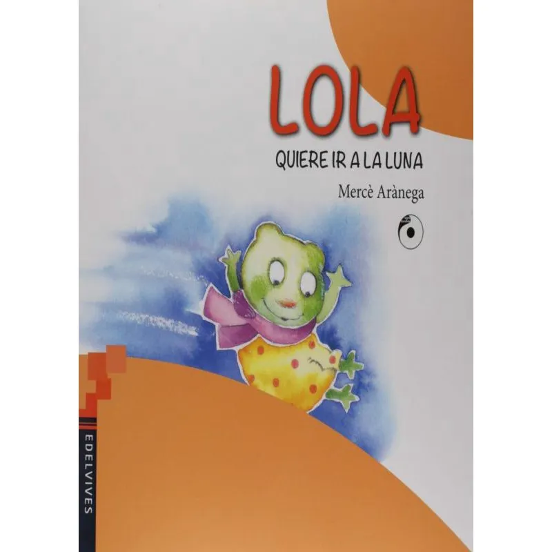 Lola Quiere Ir a la Luna