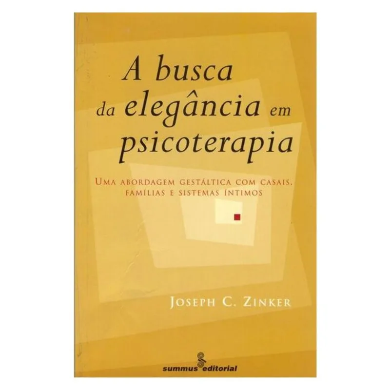 A BUSCA DA ELEGÂNCIA EM PSICOTERAPIA