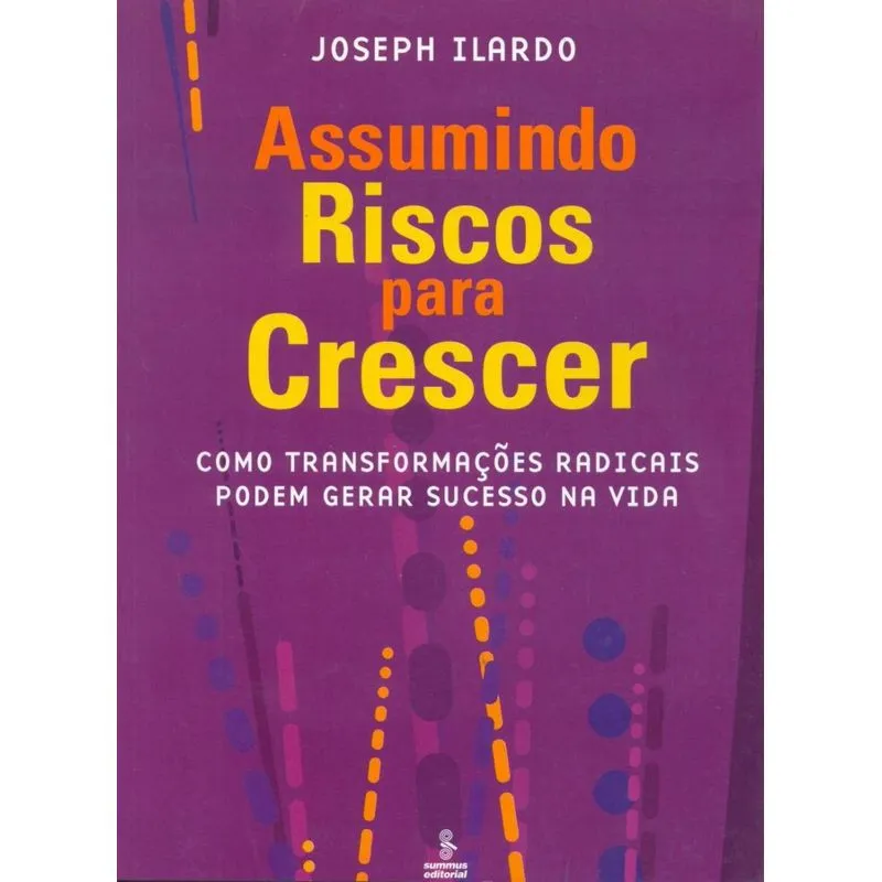Assumindo Riscos para Crescer