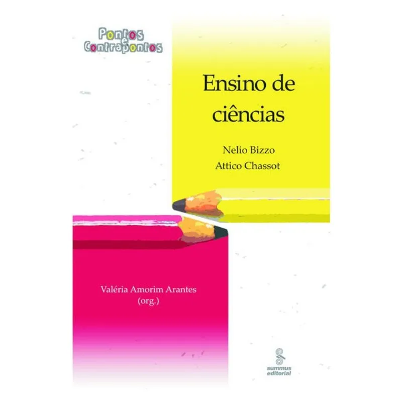 ENSINO DE CIÊNCIAS: PONTOS E CONTRAPONTOS - VOL. 6