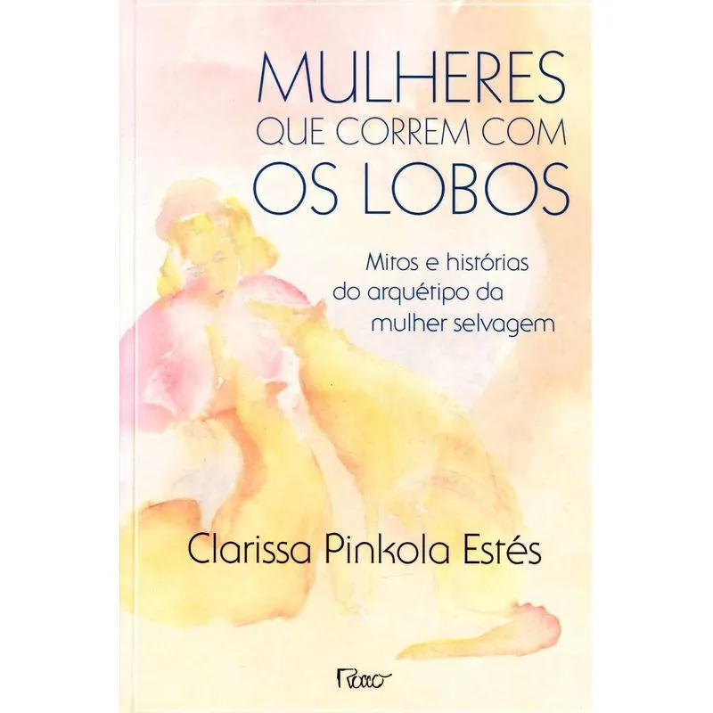 Mulheres que Correm Com Os Lobos