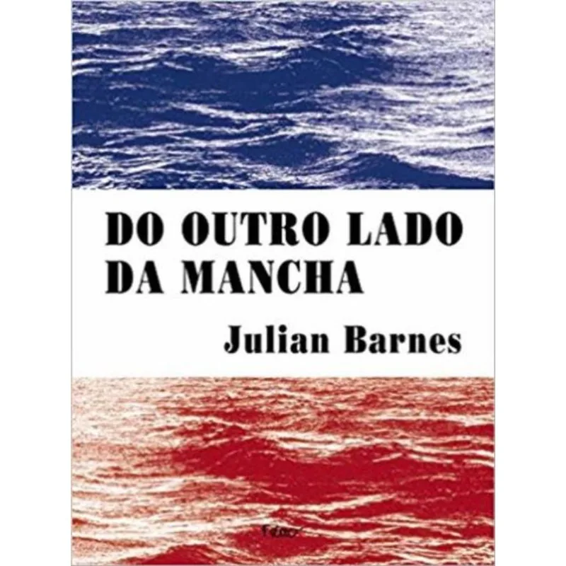 DO OUTRO LADO DA MANCHA