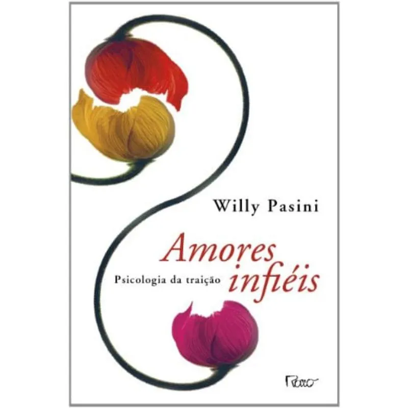 AMORES INFIEIS - PSICOLOGIA DA TRAIÇAO