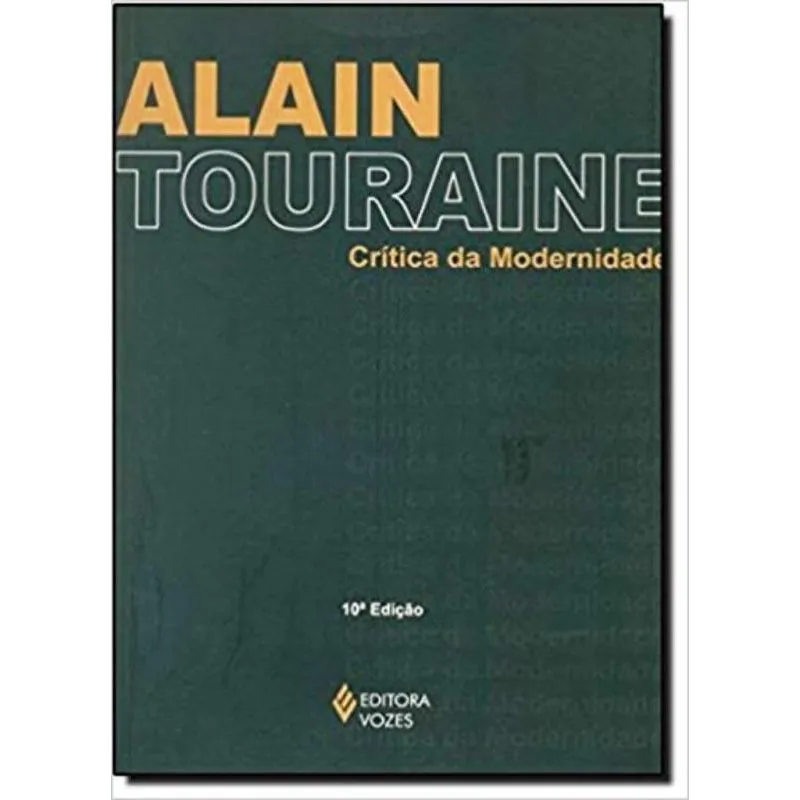 CRITICA DA MODERNIDADE - 10ª ED.