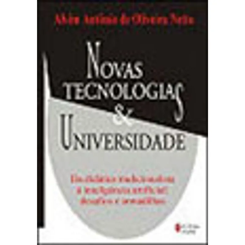 NOVAS TECNOLOGIAS E UNIVERSIDADE