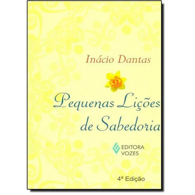 Pequenas Licoes De Sabedoria