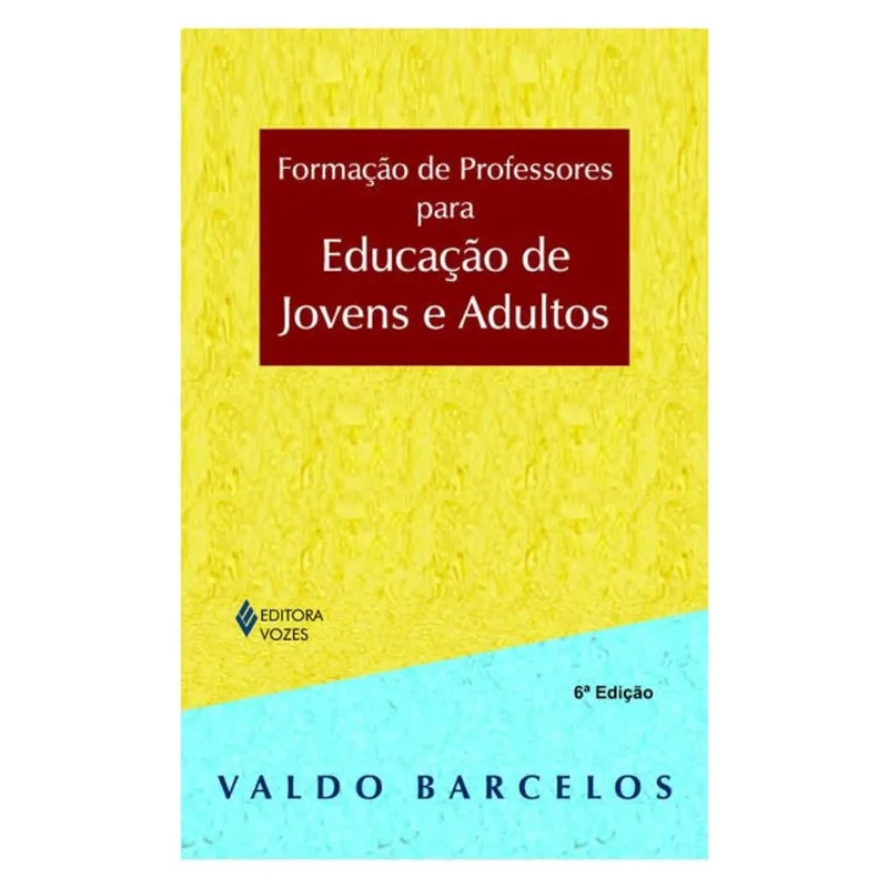 FORMAÇÃO DE PROFESSORES PARA EDUCAÇÃO DE JOVENS E ADULTOS