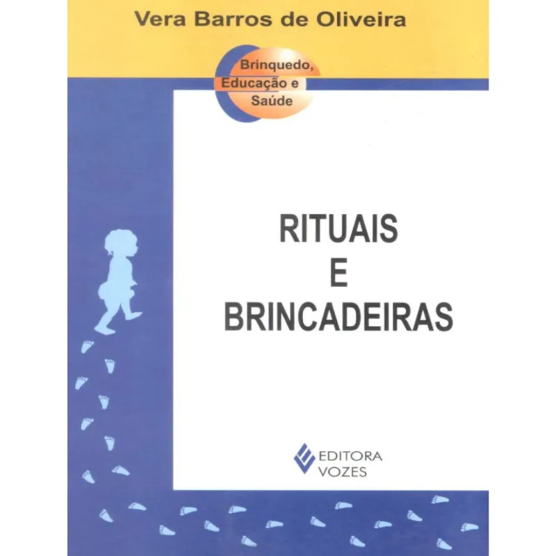 Rituais E Brincadeiras