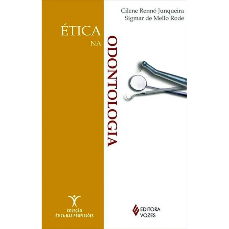 ÉTICA NA ODONTOLOGIA