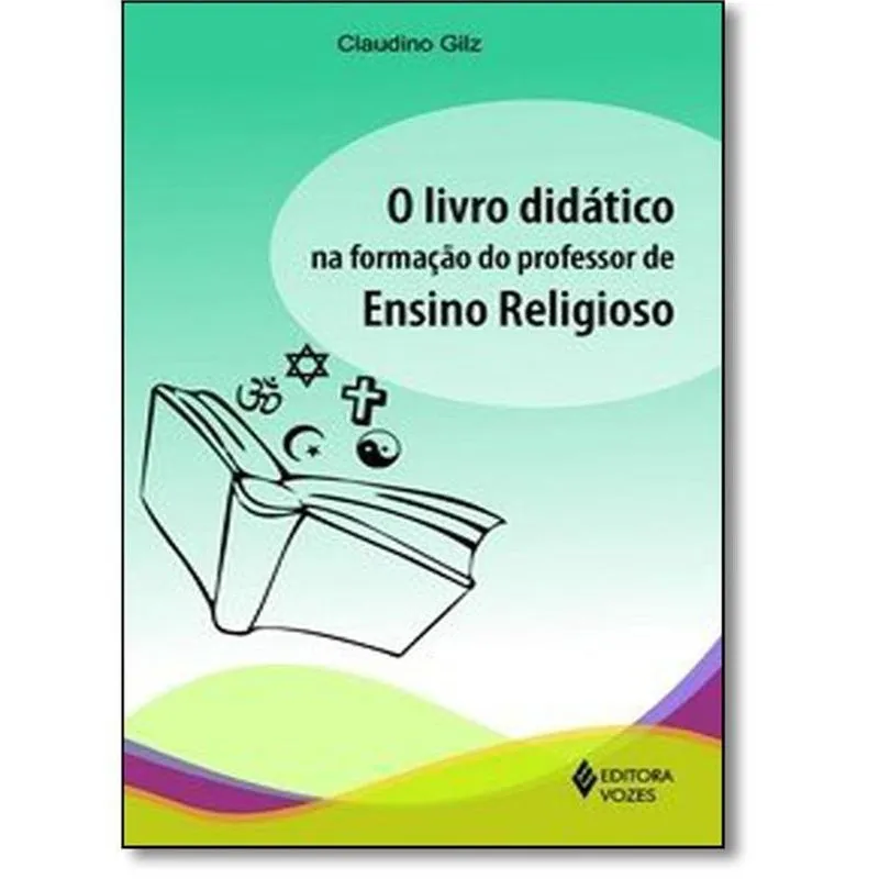 Livro Didatico Na Formacao Do Professor De Ensino Religioso (O)