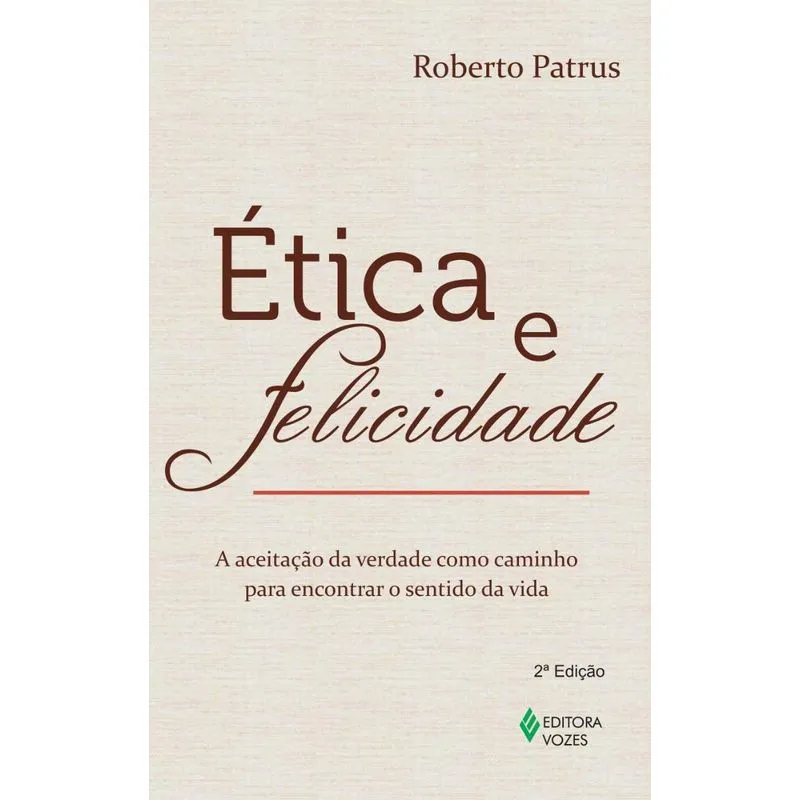 Ética e Felicidade