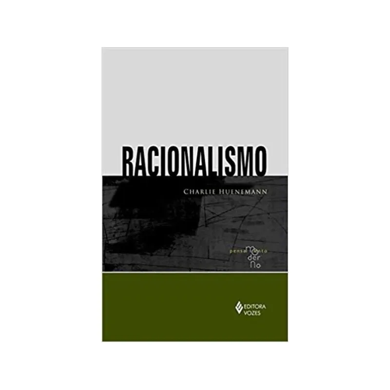 Racionalismo: 1º ed. Vozes
