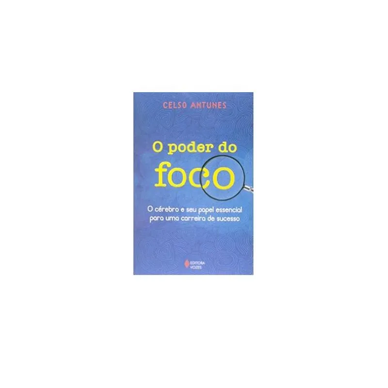 Poder Do Foco, O