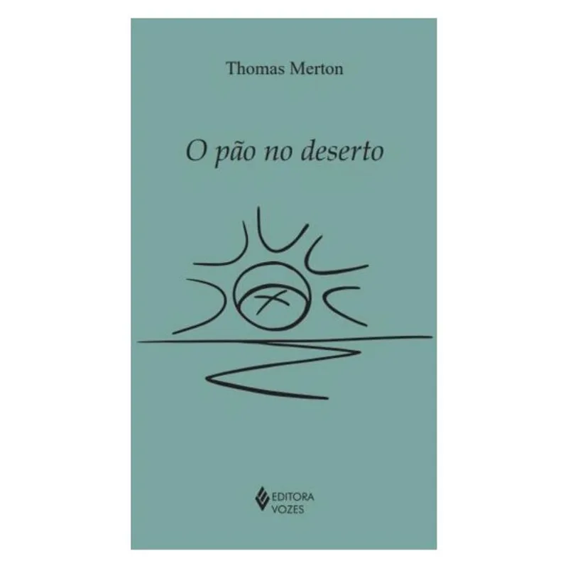 O PÃO NO DESERTO