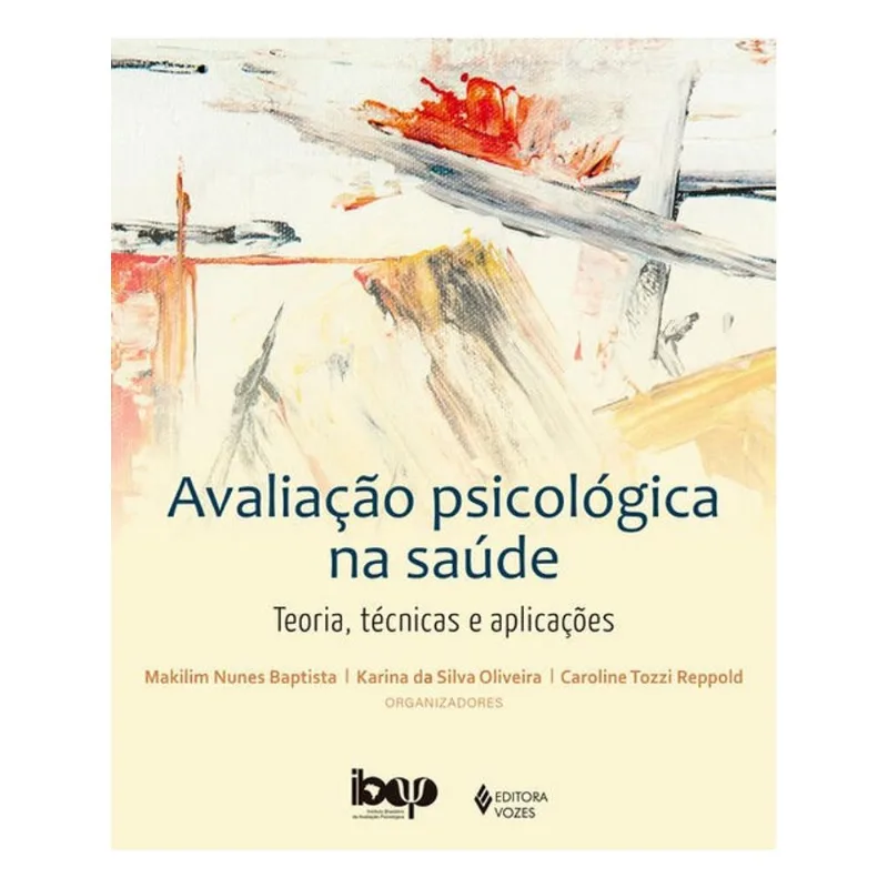 AVALIAÇÃO PSICOLÓGICA NA SAÚDE