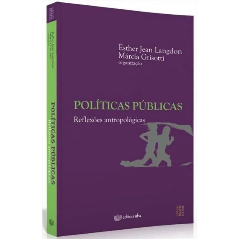 Políticas públicas - reflexões antropológicas