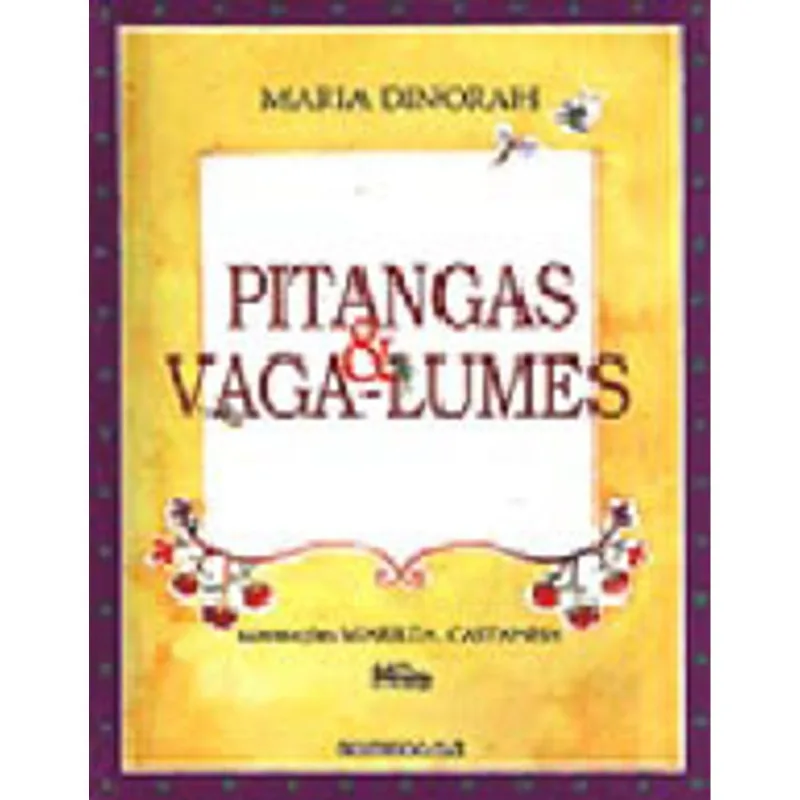 PITANGAS E VAGA-LUMES