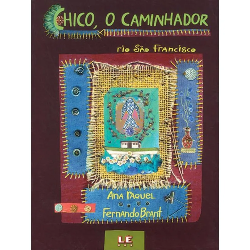 CHICO, O CAMINHADOR